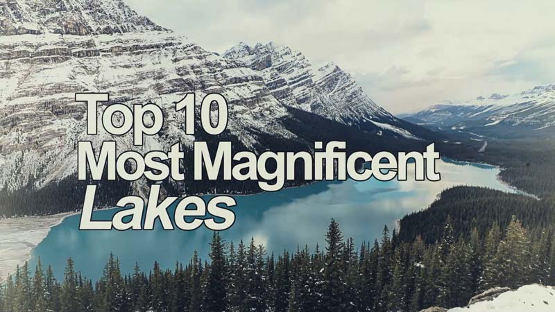 Красиві місця планети |	ТОП-10 Найкрасивіших Озер