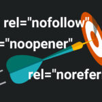 Как атрибуты ссылок rel=»noopener» и «nofollow» влияют на SEO и безопасность