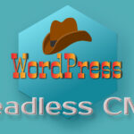 WordPress как Headless CMS 🧠 | практично с REST API